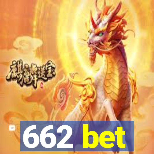 662 bet